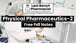 B Pharm Physical Pharmaceutics 2 Pdf Notes