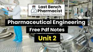 B Pharm Pharmaceutical Engineering Unit 2 Pdf Notes