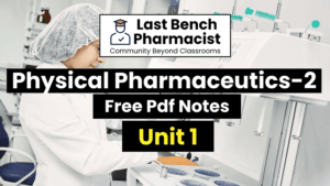 B Pharm Physical Pharmaceutics 2 Unit 1 Pdf Notes