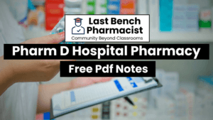 Pharm D 4th Year Hospital Pharmacy Unit 9 PDF Notes