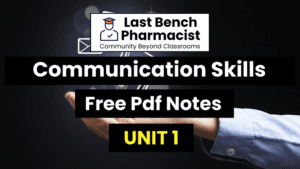 B Pharm Communication Skills Unit 1 Pdf Notes