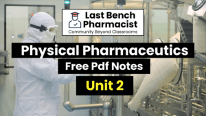B Pharm Physical Pharmaceutics-1 Unit 2 Pdf Notes