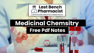 B Pharm Medicinal Chemistry Pdf Notes