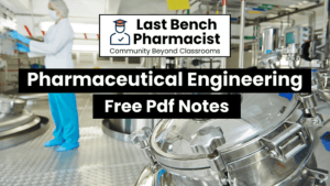 B Pharm Pharmaceutical Engineering Pdf Notes