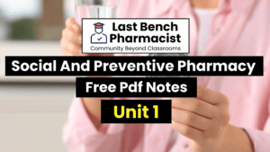 B Pharm Social And Preventive Pharmacy Unit 1 PDF Notes