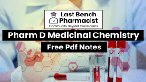 Pharm D 3rd Year Medicinal Chemistry Unit 12 PDF Notes