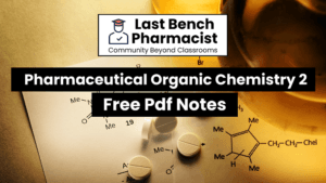 B Pharm Pharmaceutical Organic Chemistry 2 Pdf Notes