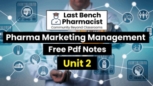 B Pharm Pharma Marketing Management Unit 2 PDF Notes