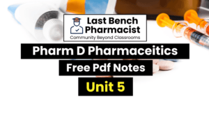 Pharm D 1st Year Pharmaceutics Unit 5 PDF Notes