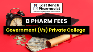 You Won't Believe the Difference! B Pharm Fees in Government (Vs) Private College