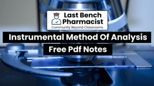 B Pharm Instrumental Method Of Analysis PDF Notes