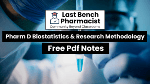 Pharm D 4th Year Biostatistics & Research Methodology Unit 3 PDF Notes