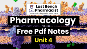 B Pharm Pharmacology Unit 4 Pdf Notes