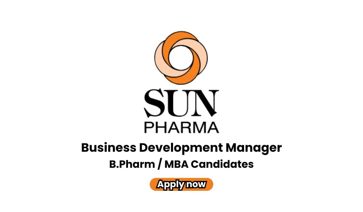 Exciting Career Opportunity at Sun Pharmaceutical – Join as a Business Development Manager!