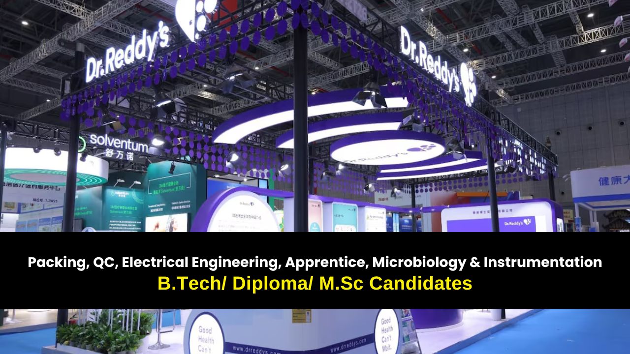 Dr. Reddy’s Hiring for Packing, QC, Electrical Engineering, Apprentice, Microbiology, Instrumentation
