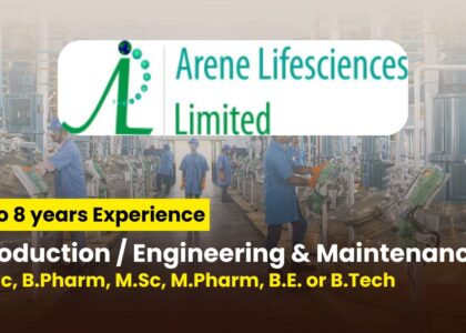 Arene Lifesciences Hiring for Production, Engineering, Maintenance Department