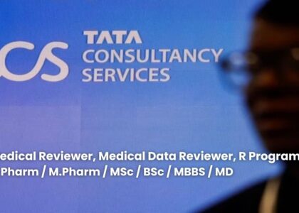 TCS Hiring Medical Reviewer, Medical Data Reviewer, R Programmer