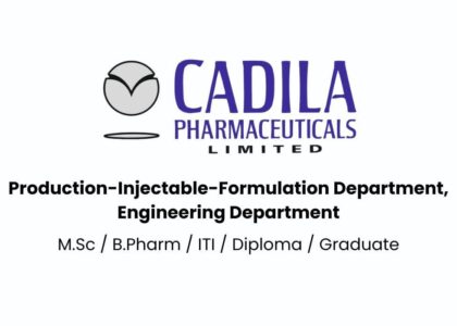 Cadila Pharmaceuticals Hiring Production-Injectable, Engineering Department