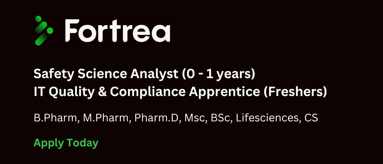 Fortrea Hiring Safety Science Analyst and IT Quality & Compliance Apprentice