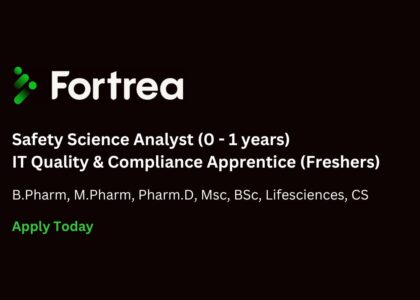 Fortrea Hiring Safety Science Analyst and IT Quality & Compliance Apprentice